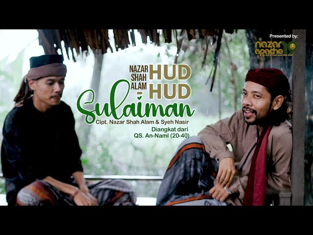 Hud-Hud Sulaiman - Nazar Shah Alam (Official Music Video) class=