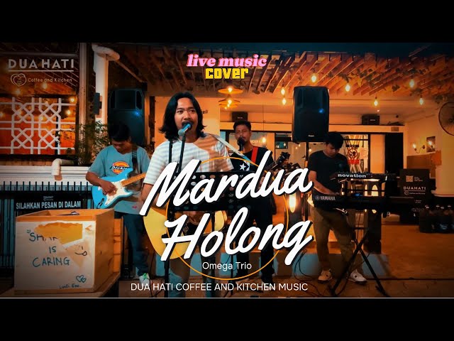 Mardua Holong - Omega Trio ( Cover ) Live Music | Dua Hati Coffee and Kitchen Music class=
