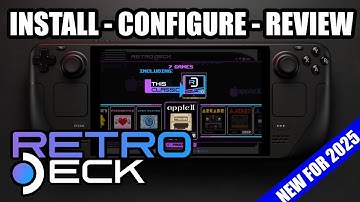 RetroDeck: Install, Configure and Review (New for 2025)