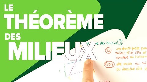 Théorème des Milieux - Triangles et Parallèle - Mathrix