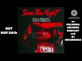 Julian perretta  save the night snippet  out may 24th
