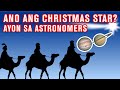 Anong Bituin ang Christmas Star / Star of Bethlehem? (Tagalog)