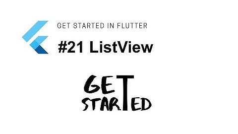 #21 Widget ListView | Flutter Tutorial | Google