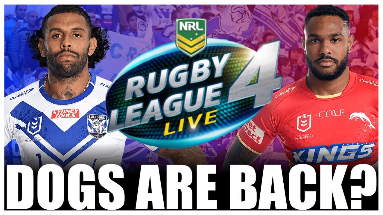 BULLDOGS BITE OR FINS UP FOR THE DOLPHINS ON RLL4? (NRL ROUND 22)