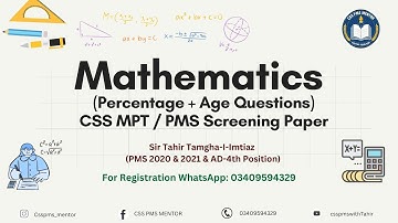 Mathematics  Percentage + Age Questions | CSS MPT | PMS Screening Paper | Sir Tahir Tamgha-I-Imtiaz