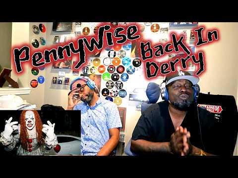 Pennywise- Back In Derry (Reaction)