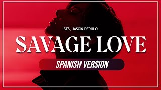 BTS, Jason Derulo – Savage Love Remix | Versión Español