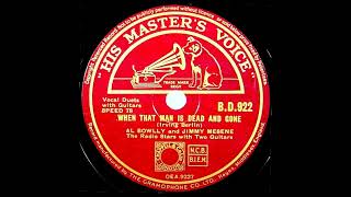 Video thumbnail of "WHEN THAT MAN IS DEAD AND GONE - Al Bowlly and Jimmy Mesene, the Radio Stars With Two Guitars"