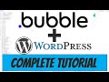 Building A WordPress Dashboard in Bubble.io | Bubble.io Tutorial for Beginners 2020/2021