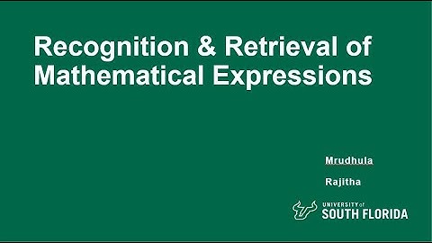 Recognition & Retrieval of Mathematical Expressions