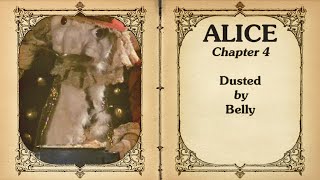 Alice Ch 4 Dusted - Belly - Jukebox Musical