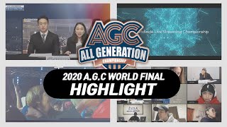 2020 AGC WORLD FINAL Highlight Video ( We want to be with you again )