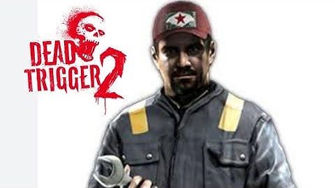 I HAVE TO SAVE THE ENGINEER FROM ZOMBIES (DEAD TRIGGER 2) ........
