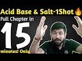 Class 10th Science chapter2  revision in 15 minutes | Acid Base & Salt class 10th by Abhishek sir