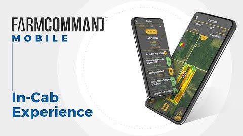 FarmCommand App: In-Cab Experience