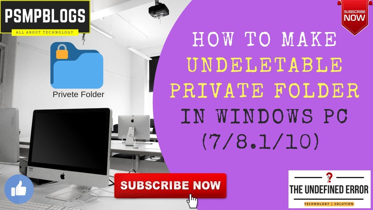 how-to-make-undeletable-private-folder-in-windows-pc-7-8-1-10-in