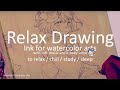 Relax drawing  20210411 enjp ink for watercolor arts