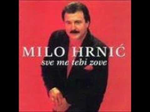 Milo Hrnić - Kome bi šumilo