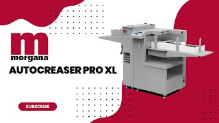 Morgana AutoCreaser Pro XL | Automatic Paper Creasing System  | AFRA International DMCC