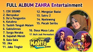 FULL ALBUM || ZAHRA ENTERTAINMENT || Live Jetak Wedung Demak