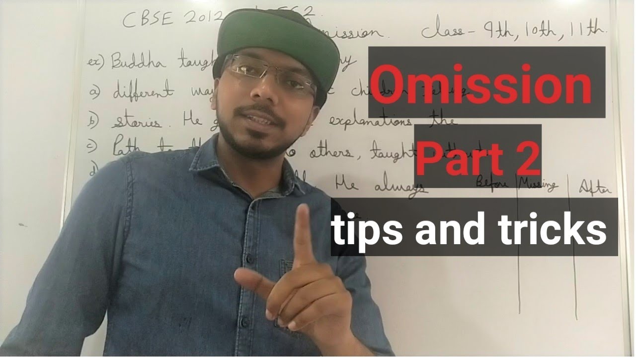 cbse-omission-class-9-10-11-tips-and-tricks-to-solve-omission