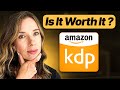 Amazon KDP: My Honest Review After 7 Years of Selling