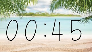 45 Second Relaxing Beach Timer