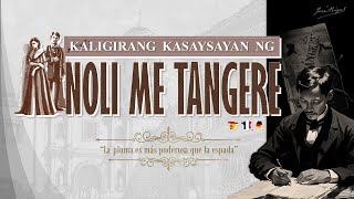 KALIGIRANG KASAYSAYAN NG NOLI ME TANGERE