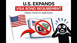 U.S. Expands Visa Bond Requirement