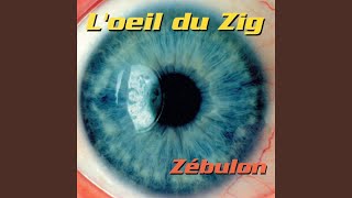 Video thumbnail of "Zébulon - R'viens pas trop tard"