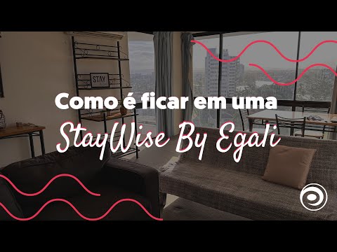 Como é ficar em uma StayWise by Egali?