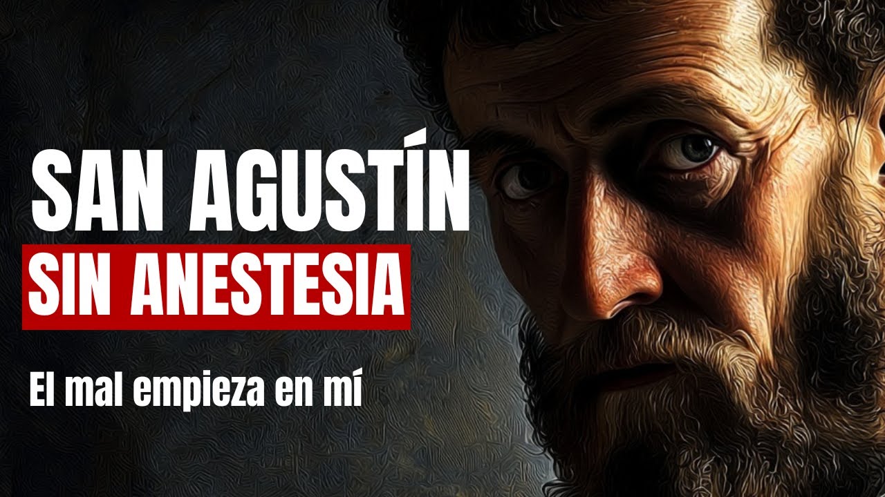 SAN AGUSTÍN explicado FÁCIL (y sin ANESTESIA)