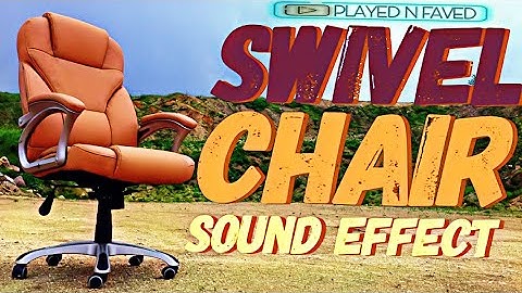 Swivel Chair Sound Effects / Squeaky Swivel Chair Sounds / Sound Of Office Rolling Computer Chair