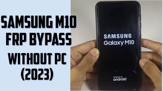 Samsung m10 frp bypass || Unlock Your Samsung M10 without Password or Google Account