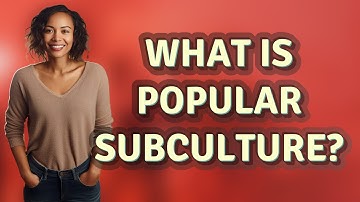 What is popular subculture?