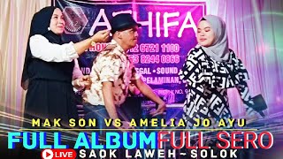 FULL ALBUM Sabana Sero!!..😂💃🤣Mak Son Live Saok Laweh