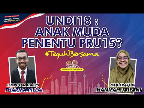 Undi18 : Anak Muda Penentu PRU15? Jom HACKS! | Ep. 95