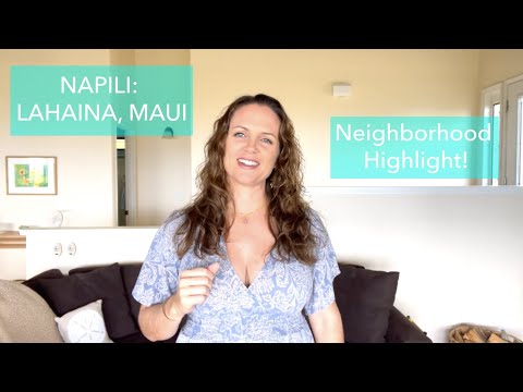 Napili, Maui - Explore the neighborhood of Napili, Lahaina on the island of Maui in Hawaii!