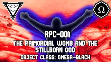 RPC Decoded Reading: RPC-001 The Primordial Womb and the Stillborn God