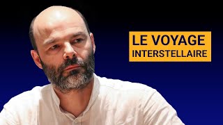 LE VOYAGE INTERSTELLAIRE | ROLAND LEHOUCQ