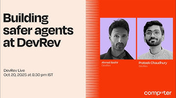 Building safer agents at DevRev
