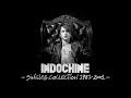 Indochine  singles collection