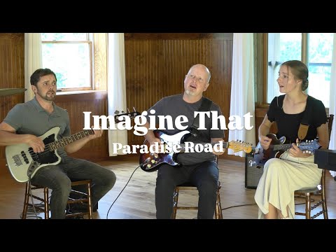IMAGINE THAT Cover By Paradise Road
