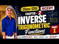 Inverse trigonometric functionsfull chapter | class 12th maths ncert chapter 2| #viral #video