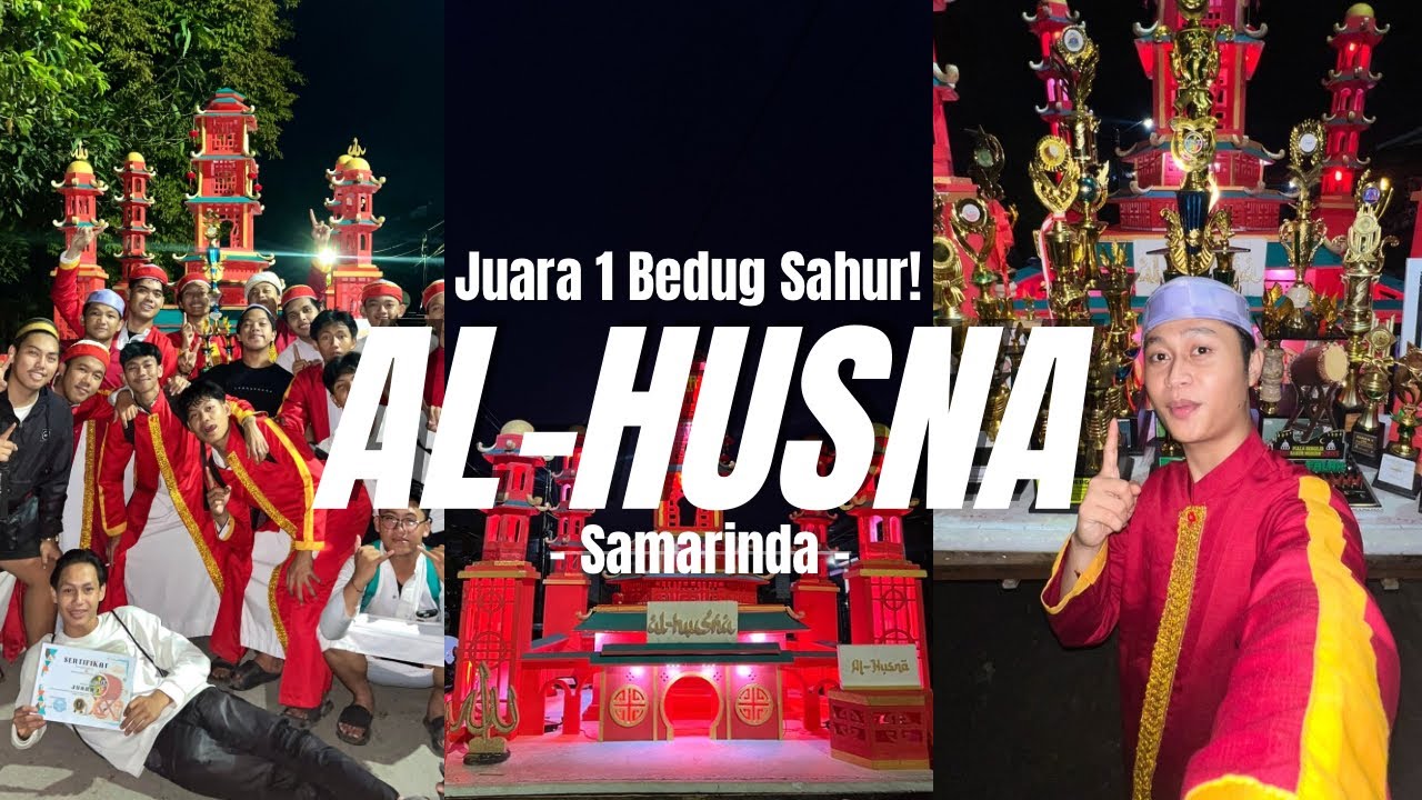 BEDUG SAHUR AL-HUSNA SAMARINDA JUARA 1 | PERFORM AT EVENT PESUT TONKCOOL 2025🏆