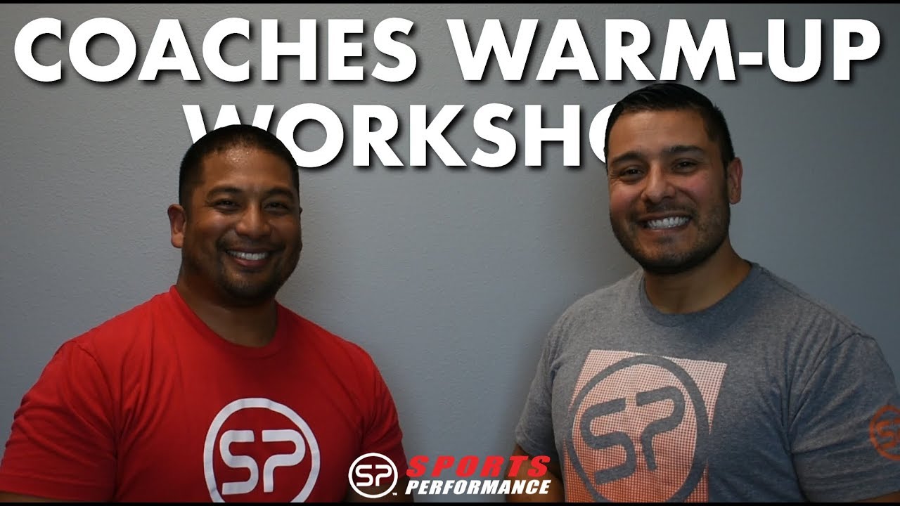 Coaches Warm-Up Workshop | Sports Performance Physical Therapy