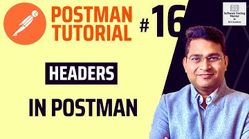 Tutorial de Postman n.º 16 - Encabezados en Postman | Explicación de los encabezados de Postman