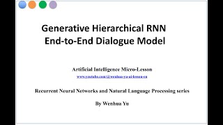 Generative Hierarchical RNN End-to-end Dialogue Model