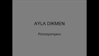 Ayla Dikmen - Porompompero (1965, Live at İstanbul Radio) Resimi