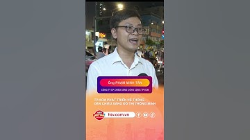 TP.HCM PHÁT TRIỂN HỆ THỐNG ĐÈN CHIẾU SÁNG ĐÔ THỊ THÔNG MINH